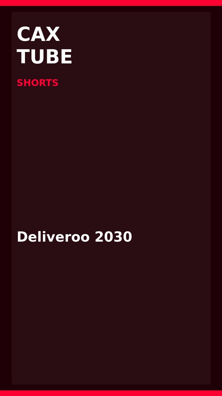 Deliveroo 2030